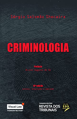 Criminologia by Sérgio Salomão Shecaira | Goodreads