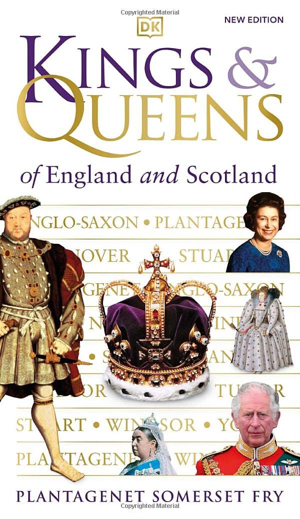 Kings & Queens of England and Scotland by Somerset Fry