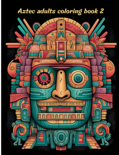 Aztec coloring book 2 by Qdix Press | Goodreads