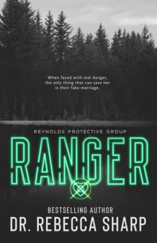 Ranger (Reynolds Protective, #4)