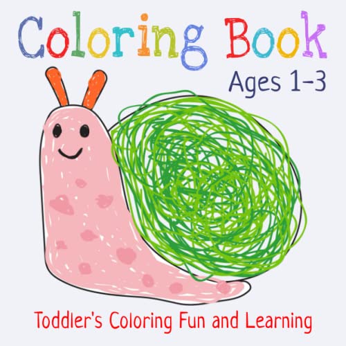 My First Coloring Book for Kids Ages 1-3: Simple Toddler Coloring Book