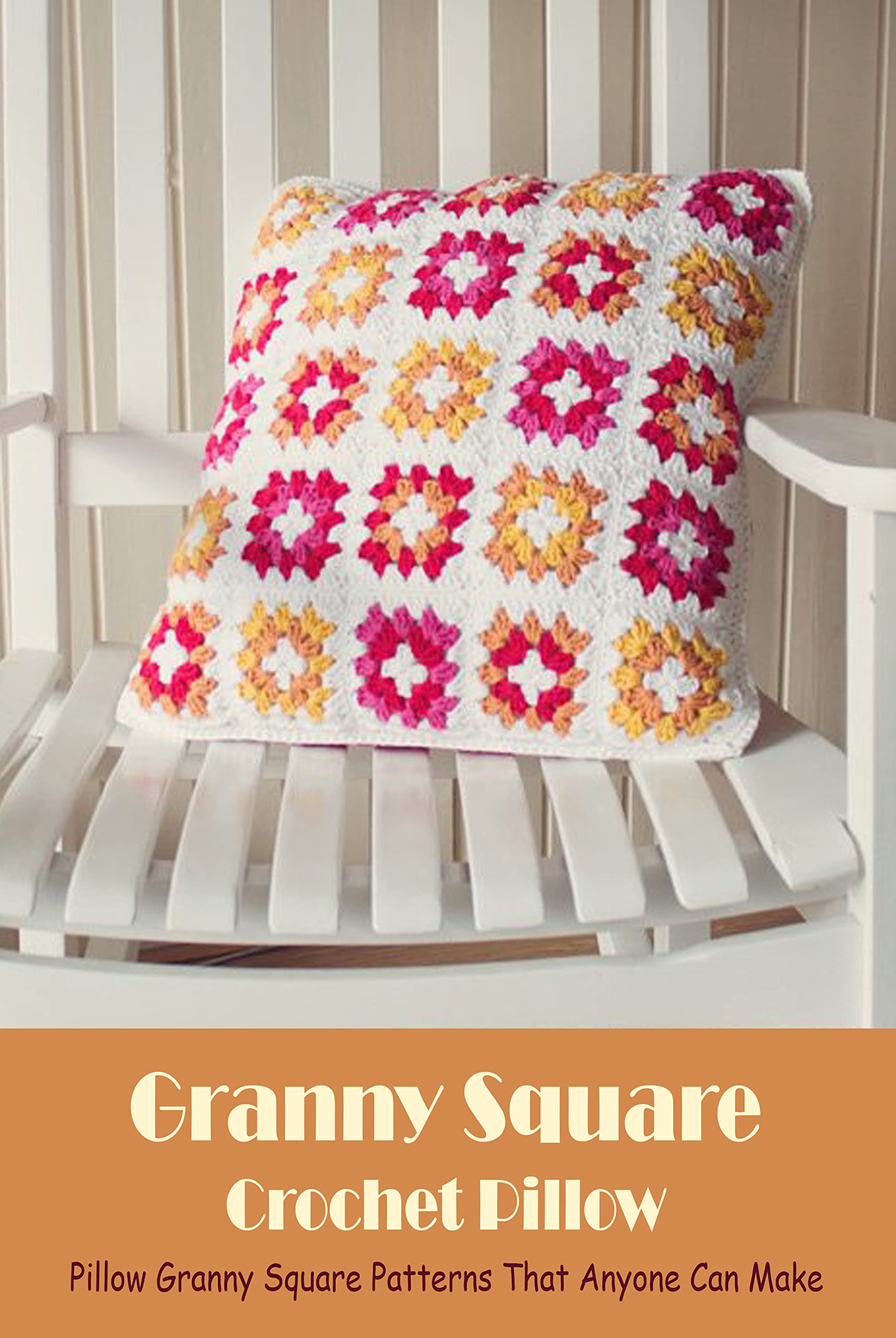 Granny Square Crochet Pillow Pillow Granny Square Patterns That Anyone