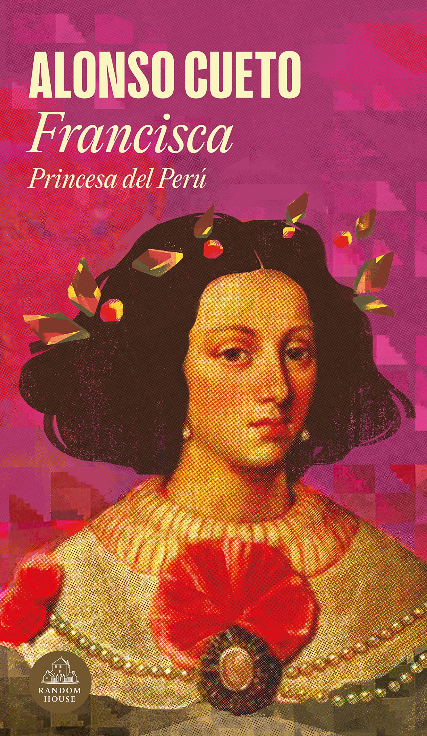 Francisca: Princesa del Perú