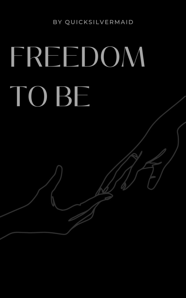 Freedom to Be
