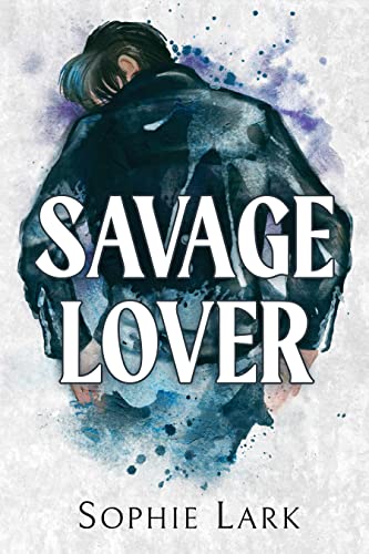 Savage Lover (Brutal Birthright, #3)