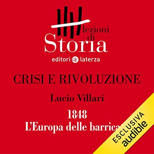 Crisi e rivoluzione - 1848. L'Europa delle barricate book cover