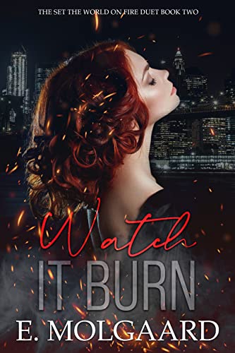 Watch it Burn