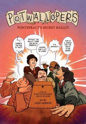 Potwallopers Potwallopers: Pontefract's Secret Ballot by John Whitaker | Goodreads