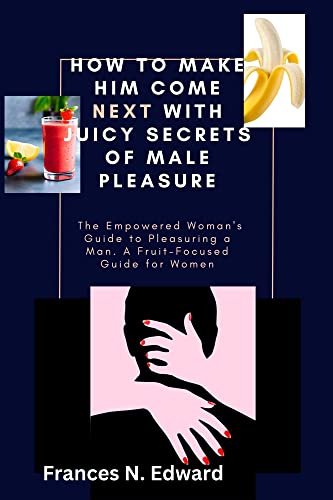 How To Make Her Explode With Pleasure The Secrets Of Wie Bringe Ich Eine Frau Zum Squirten - 7o1m439