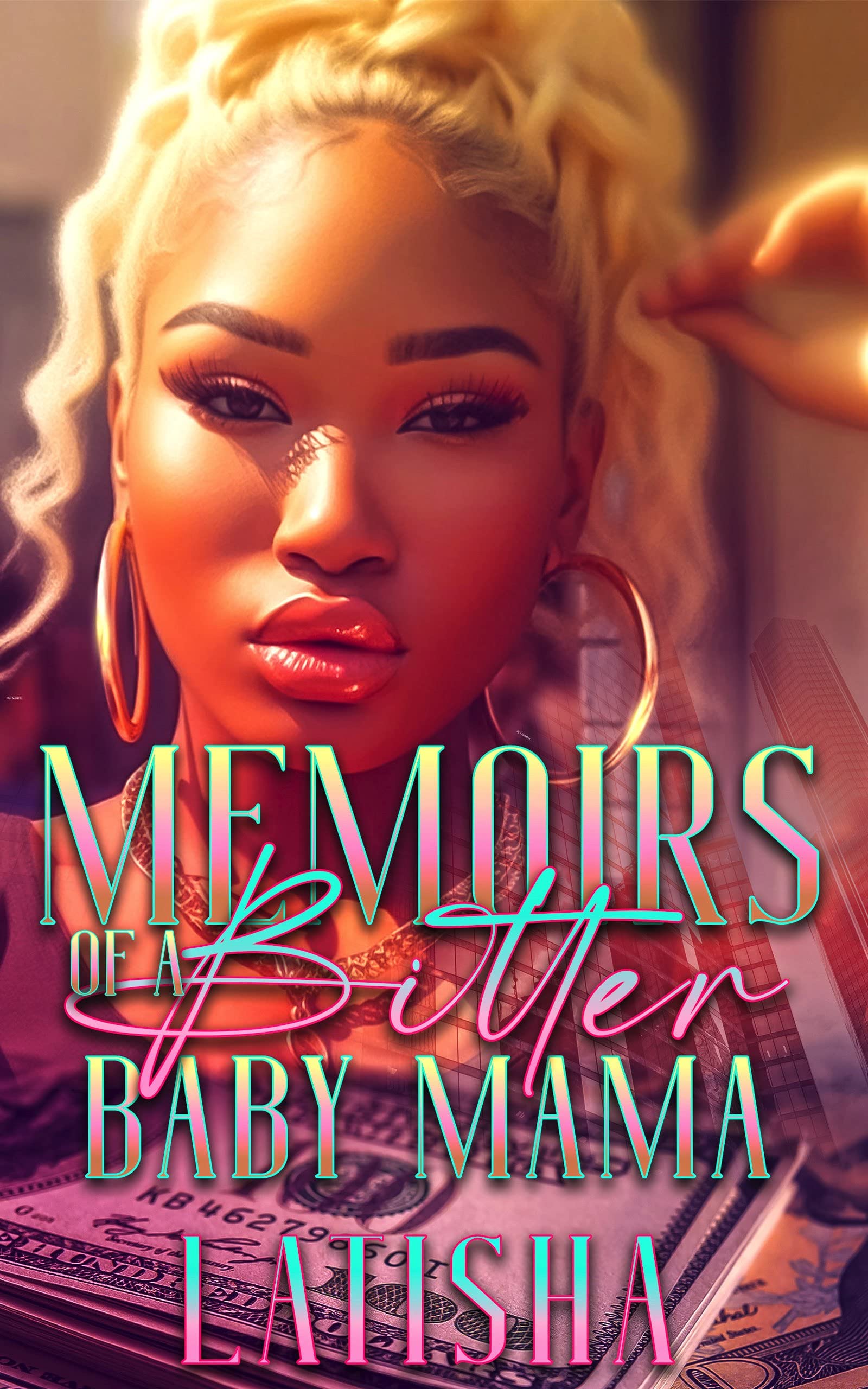 Memoirs of a Bitter Baby Mama book cover