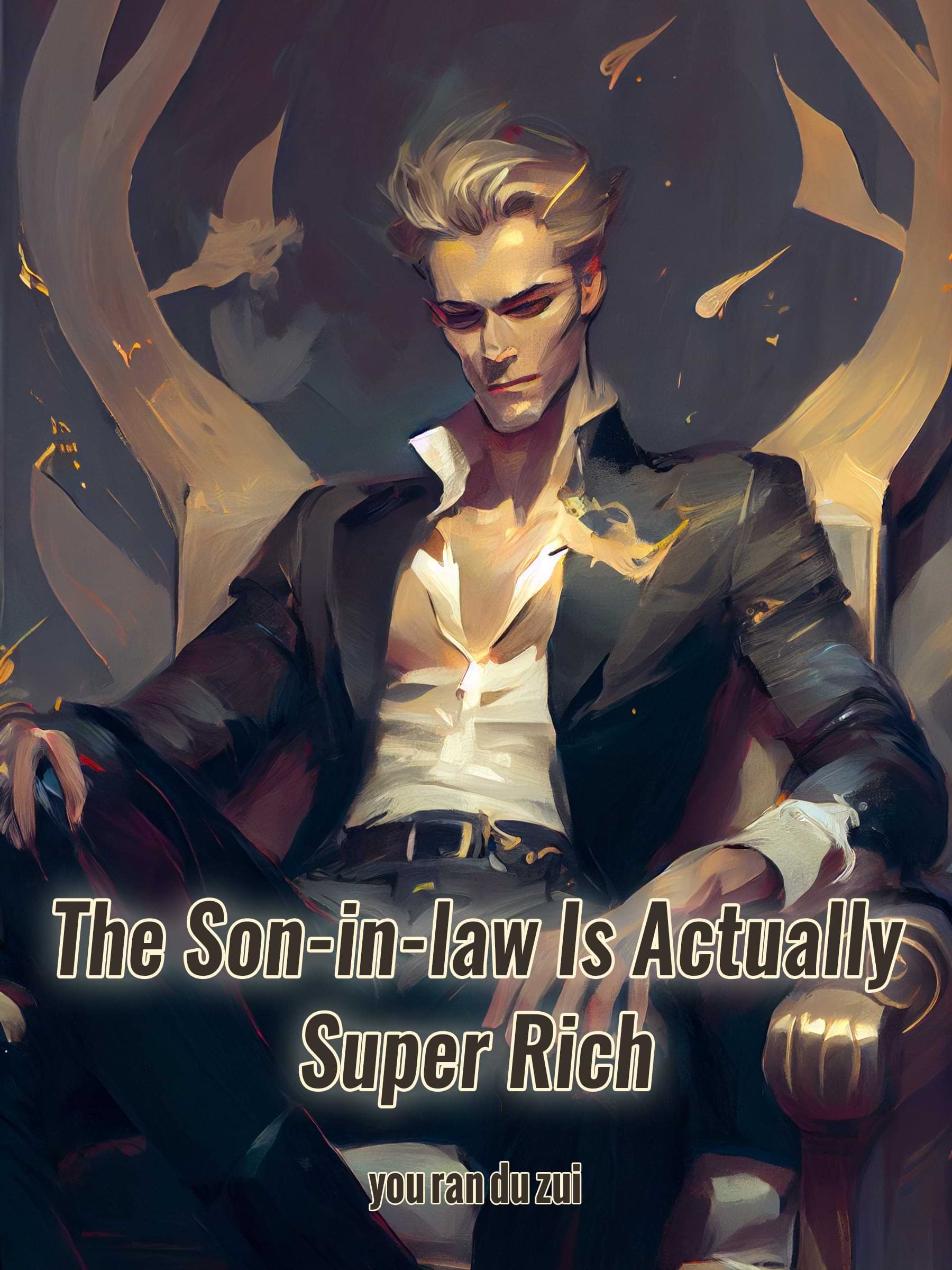 The Son-in-law Is Actually Super Rich: Urban Fantasy Romance/Family Life Book 8