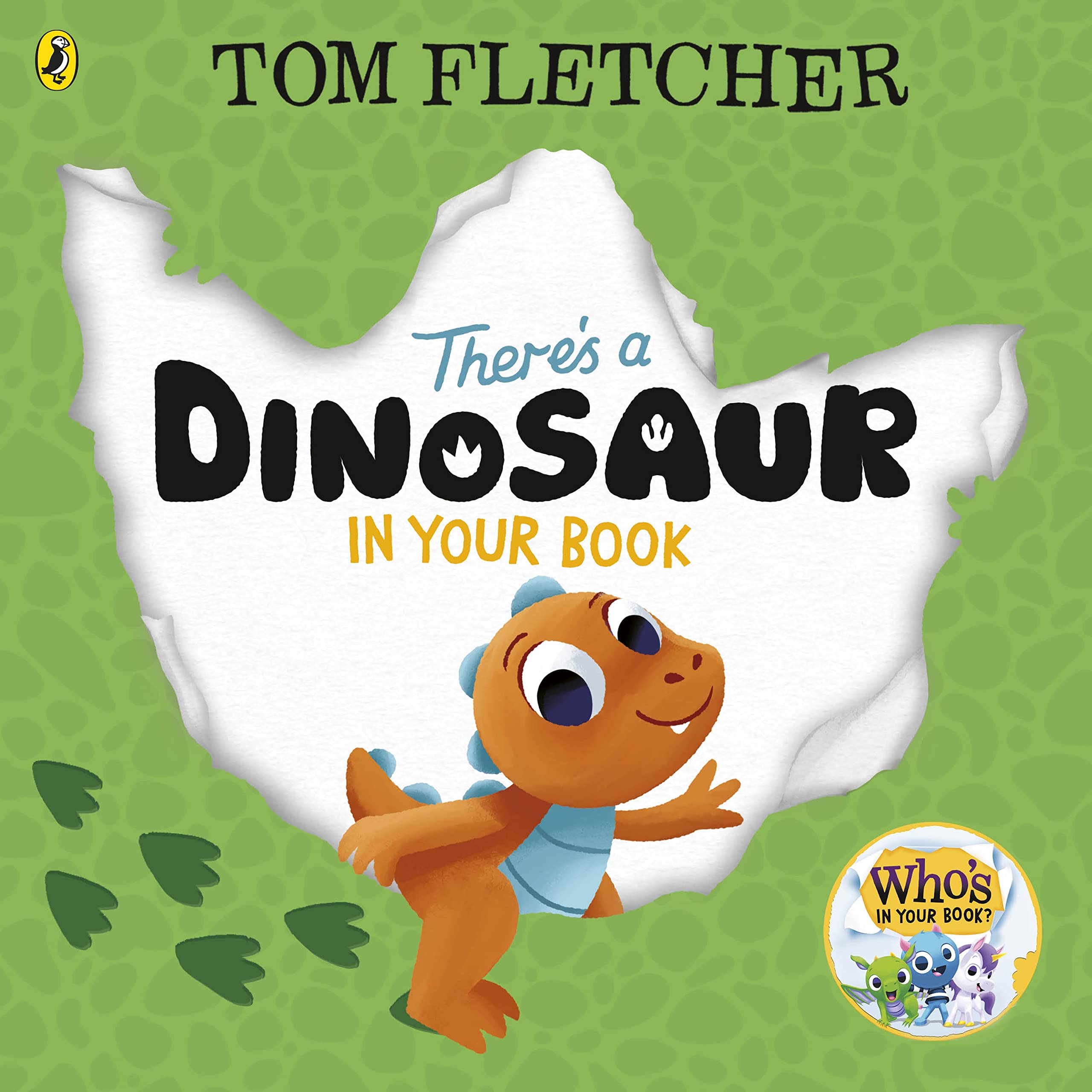 There's a Dinosaur in Your Book: An interactive board book for toddlers