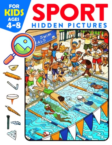 Sport Hidden Pictures For Kids Ages 4-8: Sports Fun for Kids to Seek ...