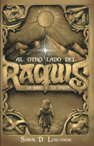 Al otro lado del Raquis: La niña y la sequía