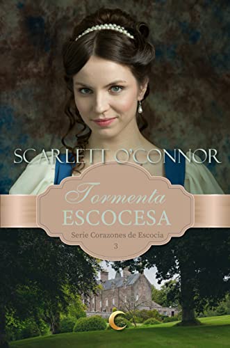 Tormenta escocesa (Corazones de Escocia nº 3)