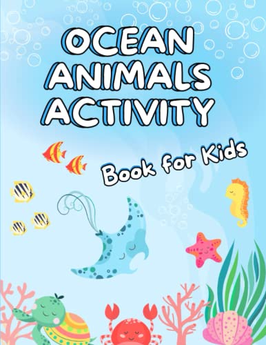 Ocean Animals Activity Book for Kids: Super Fun and Challenging ...