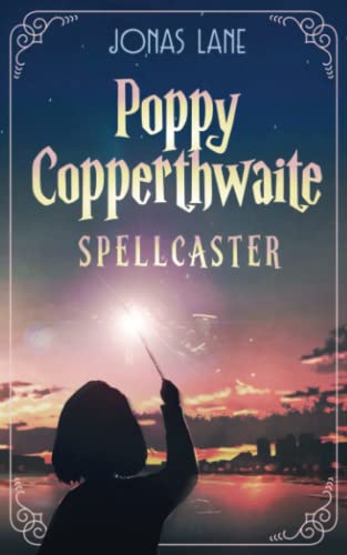 Poppy Copperthwaite: Spellcaster