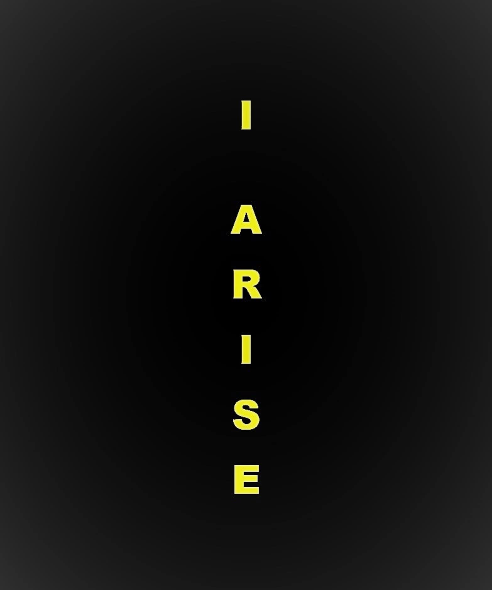 I Arise
