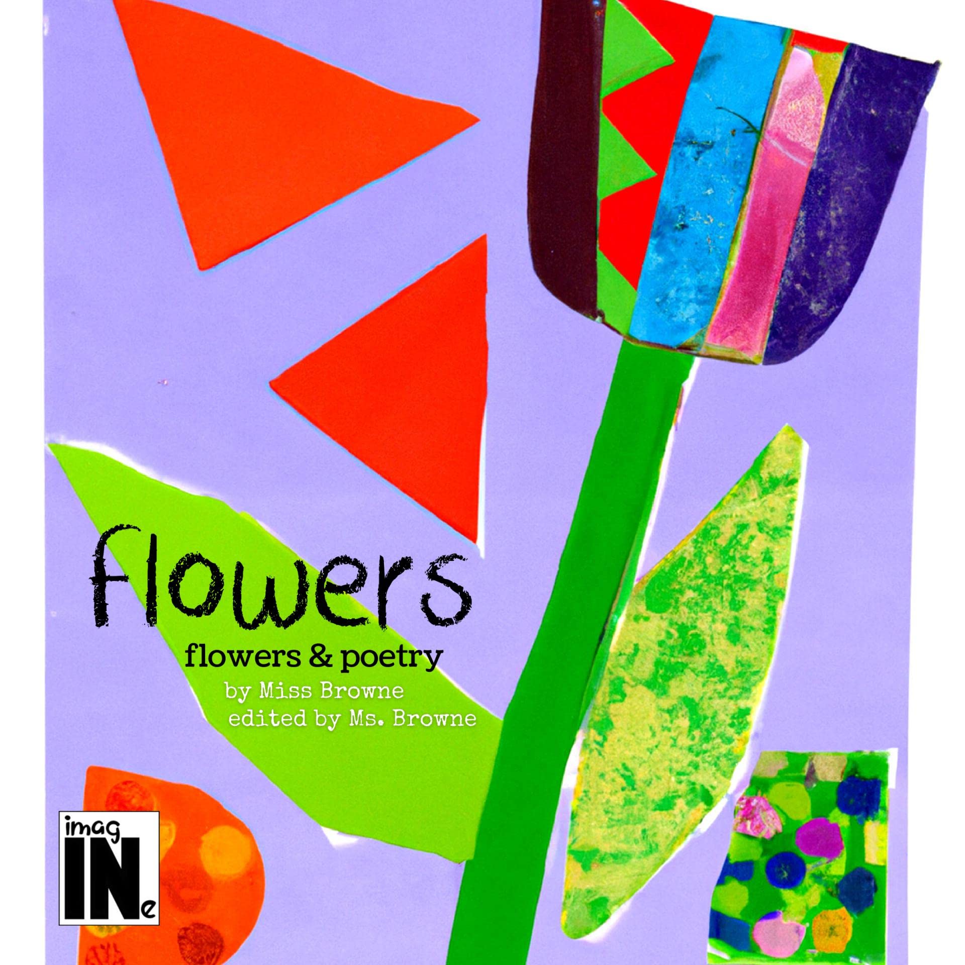 Flowers: Flowers and Poetry
