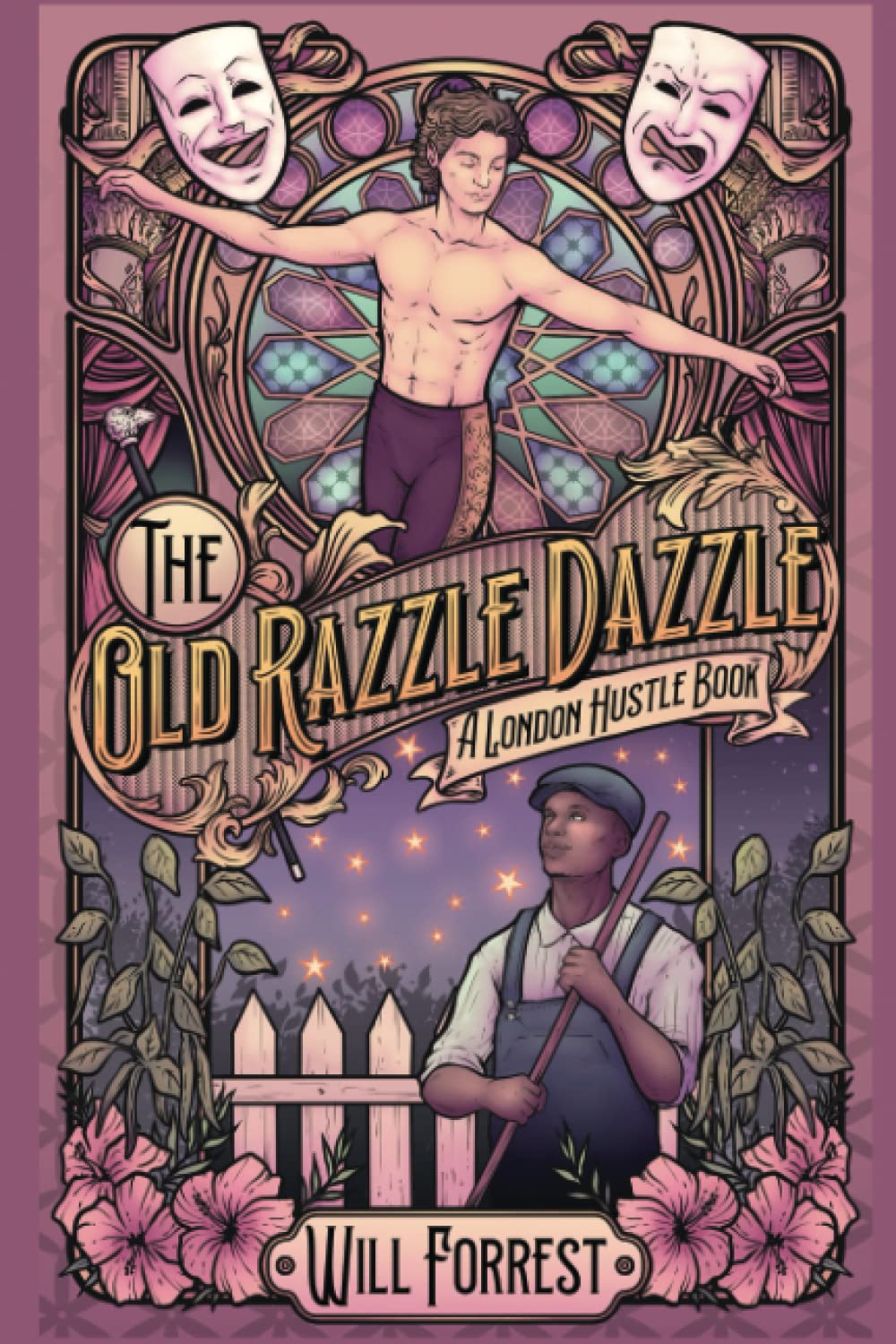 The Old Razzle Dazzle (London Hustle Book 2) by Will Forrest Goodreads