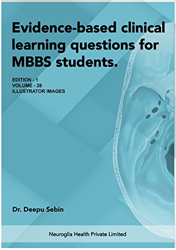 Evidence-based clinical learning question for MBBS students ...