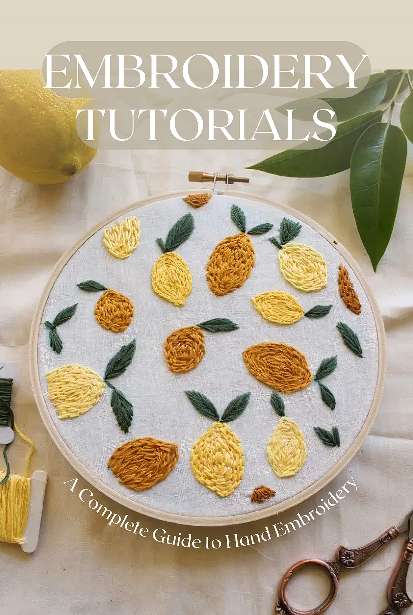 Embroidery Tutorials A Complete Guide to Hand Embroidery How to