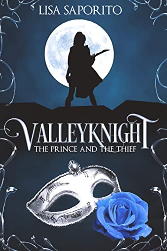 Valleyknight: The Prince and the Thief (Valleyknight World)