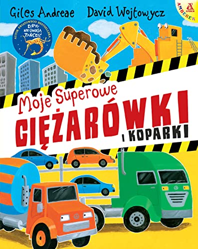 Moje superowe ciezarowki i koparki