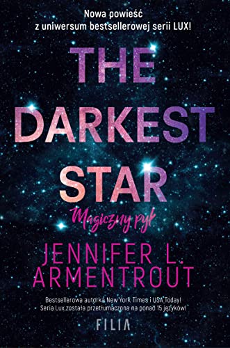 The Darkest Star. Magiczny pyl by Jennifer L. Armentrout | Goodreads