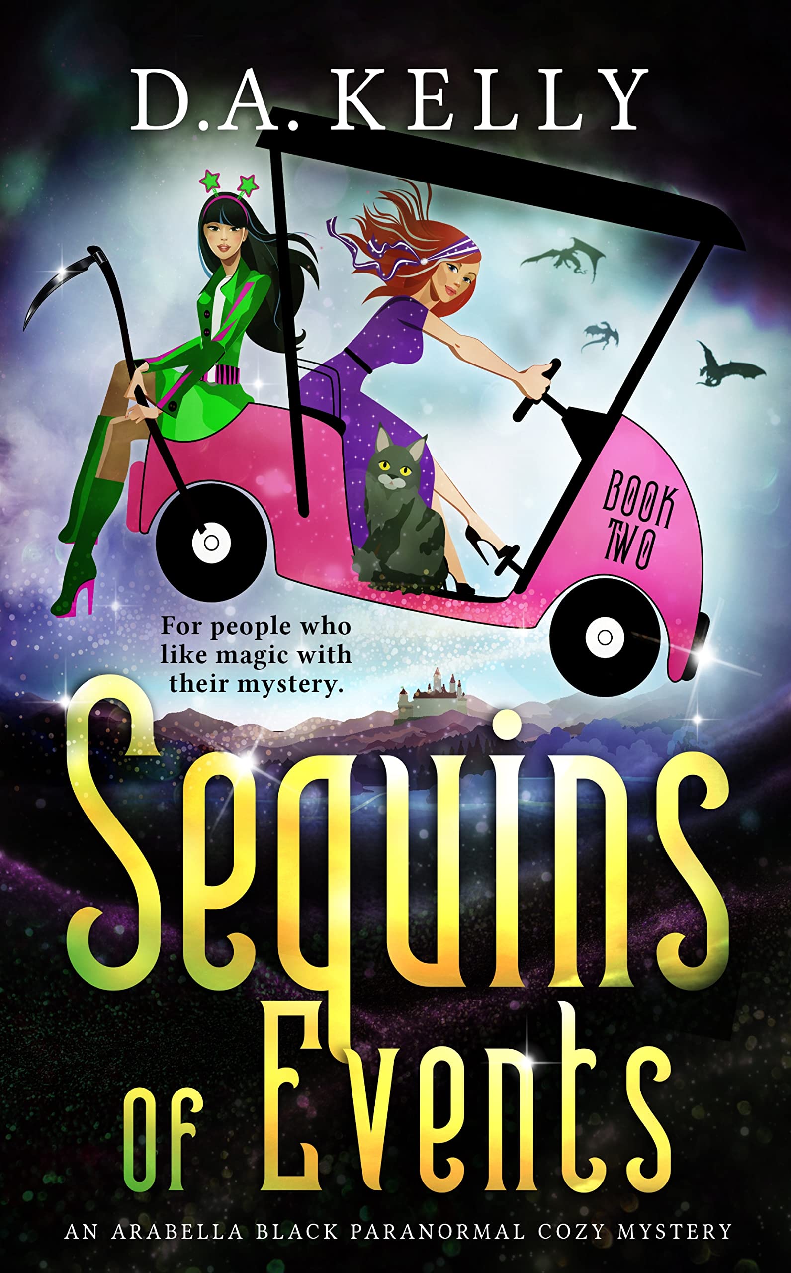 Sequins of Events (Arabella Black Paranormal Cozy Mysteries, #2).