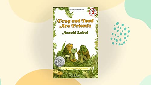 Frog and Toad Are Friends (I Can Read: Level 2) by Arnold Lobel | Goodreads