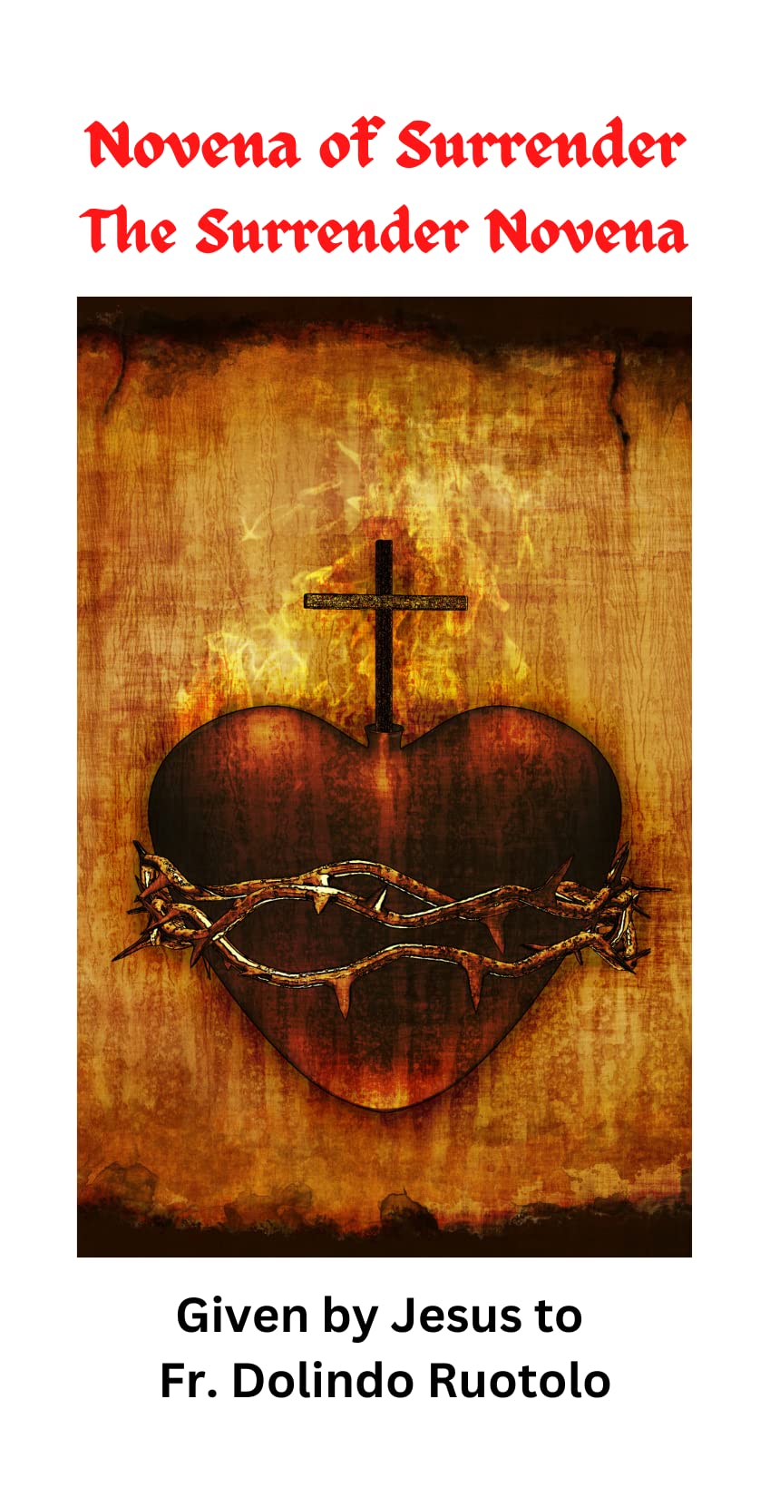 The Surrender Novena (1) by Father Dolindo Ruotolo | Goodreads