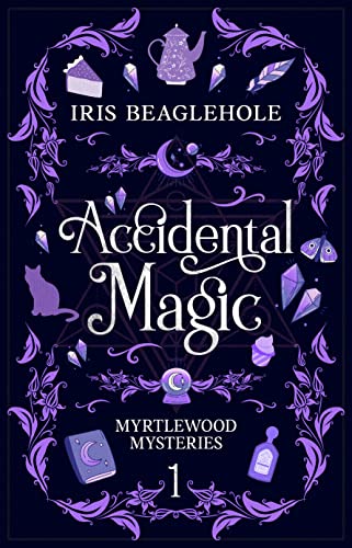Accidental Magic (Myrtlewood Mysteries, #1)