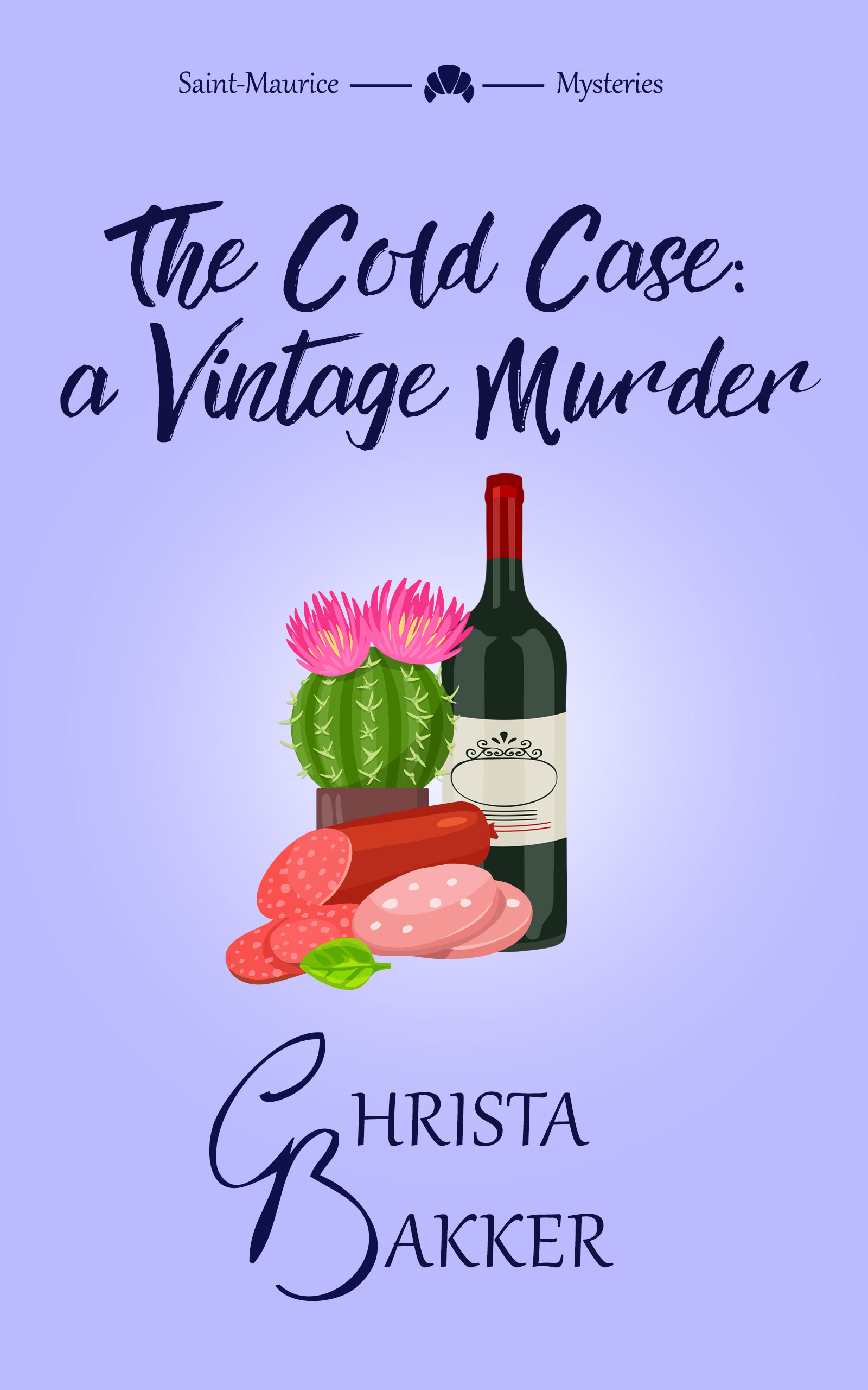 The Cold Case: a Vintage Murder: A sassy, smart, and snotty cozy mystery