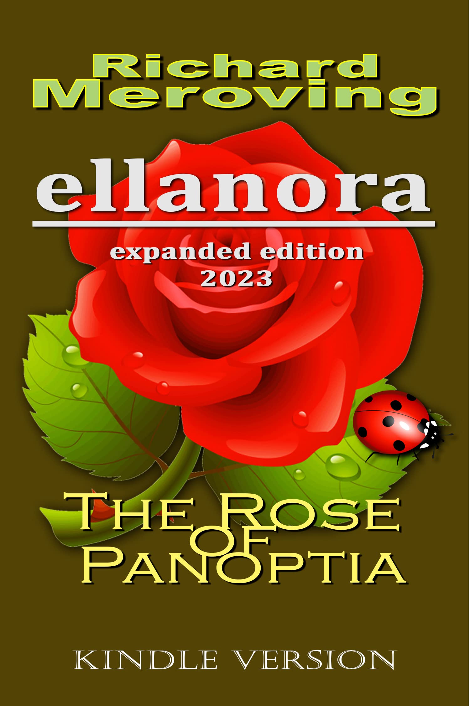 Ellanora: The Rose of Panoptia : Expanded Edition 2024