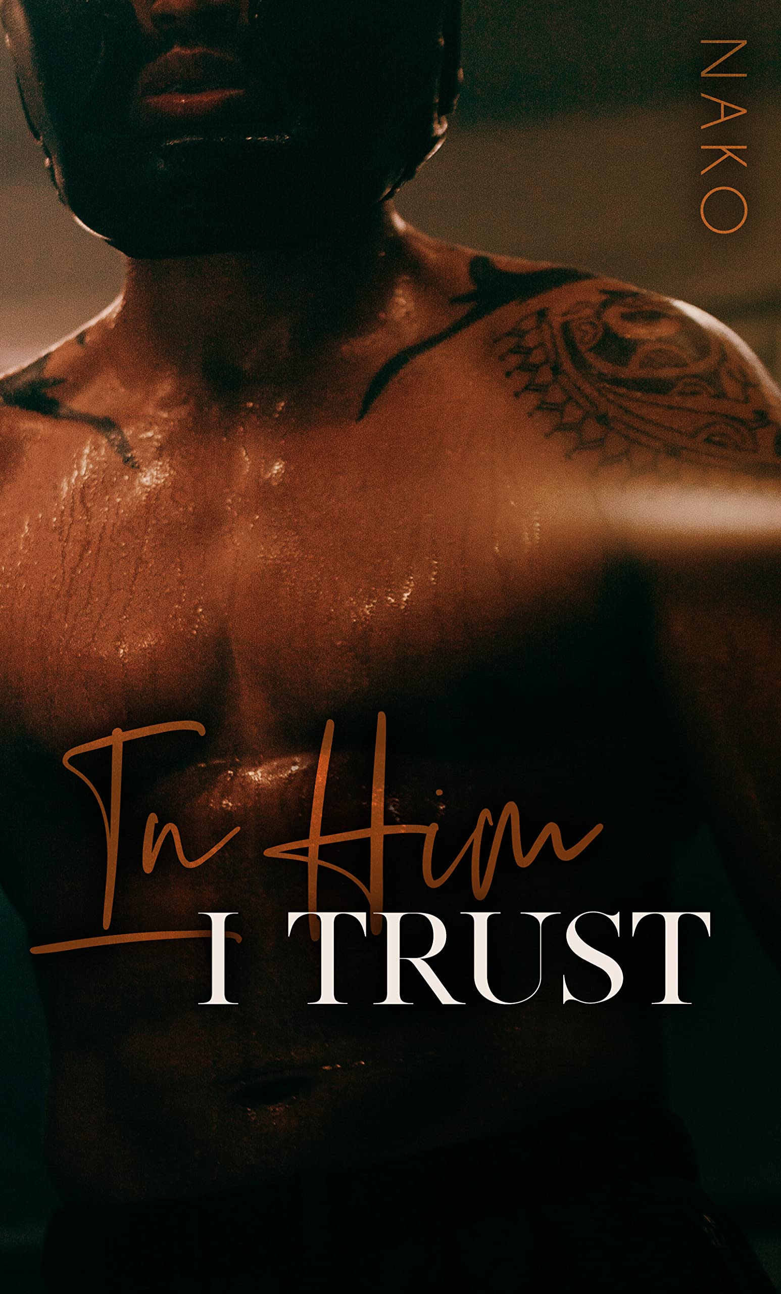 In Him I Trust