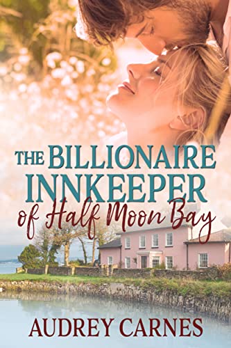 The Billionaire Innkeeper of Half Moon Bay