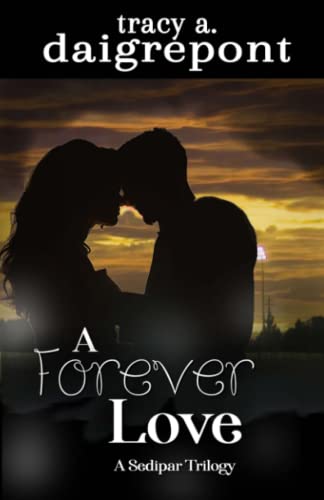 A Forever Love: A Sedipar Trilogy