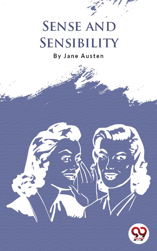 Sense And Sensibility by Jane Austen Goodreads