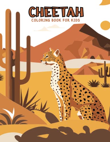 Cheetah Coloring Book for Kids: Coloring Book for Kids Great Cheetah ...