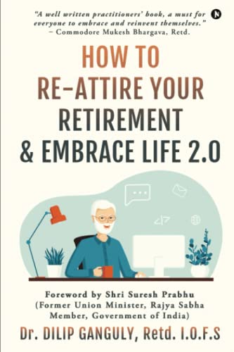 How to Re-Attire Your Retirement and Embrace Life 2.0