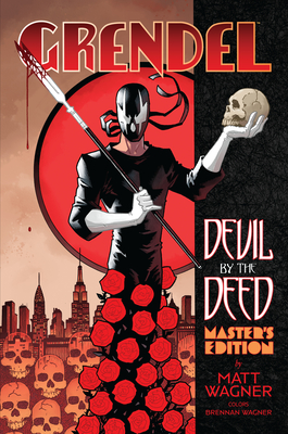 Grendel: Devil by the Deed, Master's Edition