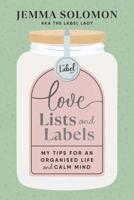 Love, Lists and Labels