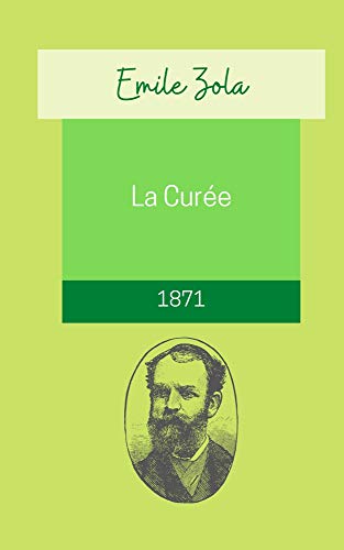 La Curée: Annoté (French Edition) by Émile Zola | Goodreads