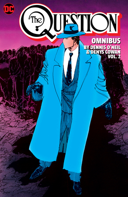 The Question Omnibus Vol. 2