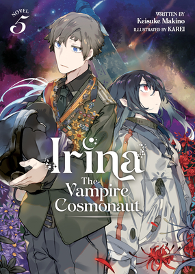 Irina: The Vampire Cosmonaut Vol. 5