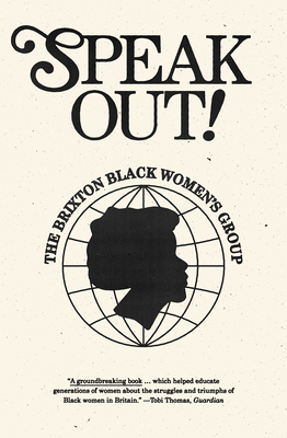 Speak Out!: The Brixton Black Women's Group