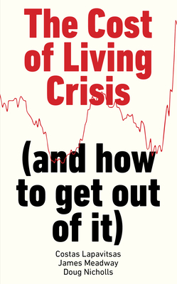 The Cost of Living Crisis:
