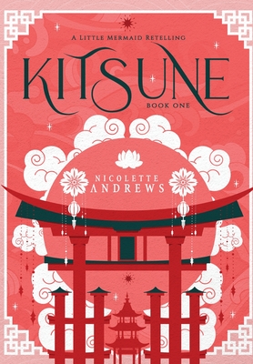 Kitsune: A Little Mermaid Retelling (Tales of Akatsuki)