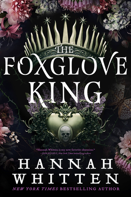 The Foxglove King (The Nightshade Crown, #1)